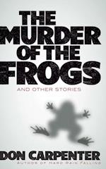 Murder of the Frogs and Other Stories