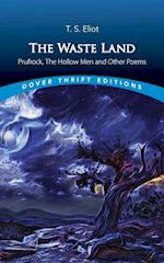 Waste Land, Prufrock, The Hollow Men and Other Poems