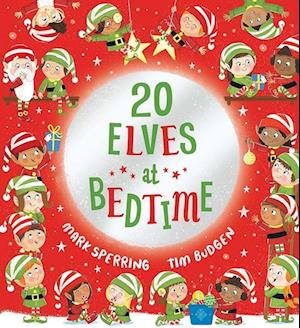 Twenty Elves at Bedtime