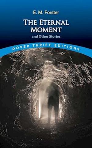 The Eternal Moment and Other Stories