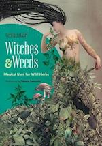 Witches and Weeds