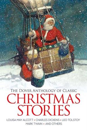 Dover Anthology of Classic Christmas Stories