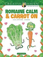 Creative Haven Romaine Calm & Carrot on Coloring Book: Put a Lttle Pun in Your Life!