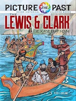 Picture the Past(tm) the Lewis & Clark Expedition