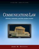 Communications Law : Liberties, Restraints, and the Modern Media