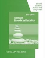 Student Solutions Manual and Study Guide for Epp's Discrete Mathematics