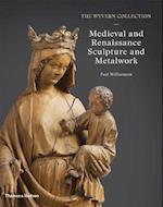 The Wyvern Collection: Medieval and Renaissance Sculpture and Metalwork