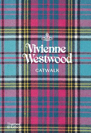 Mindre Paine Gillic tilnærmelse Få Vivienne Westwood Catwalk af Alexander Fury som Hardback bog på engelsk