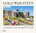 Cold War Steve – Journal of The Plague Year