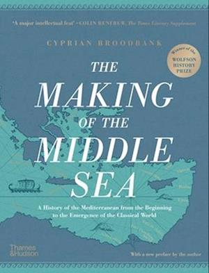 The Making of the Middle Sea