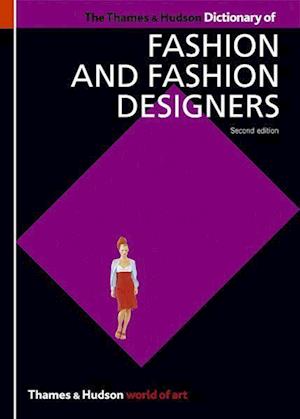 The Thames & Hudson Dictionary of Fashion and Fashion Designers