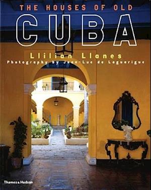 The Houses of Old Cuba