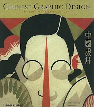 Chinese Graphic Design in the Twentieth Century