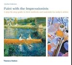 Paint with the Impressionists