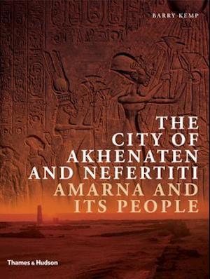 The City of Akhenaten and Nefertiti