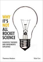 Why It's Not All Rocket Science