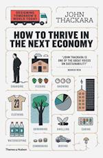 How to Thrive in the Next Economy