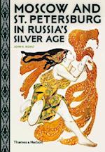 Moscow and St. Petersburg in Russia's Silver Age