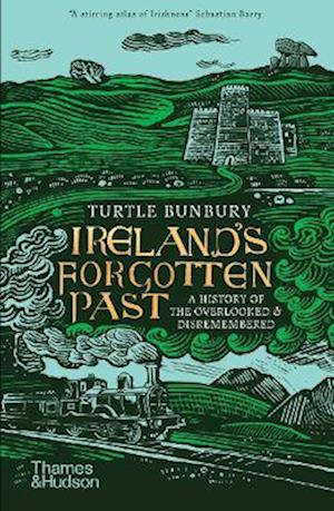 Ireland's Forgotten Past