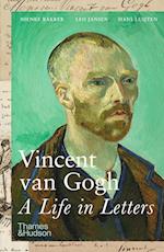 Vincent van Gogh: A Life in Letters