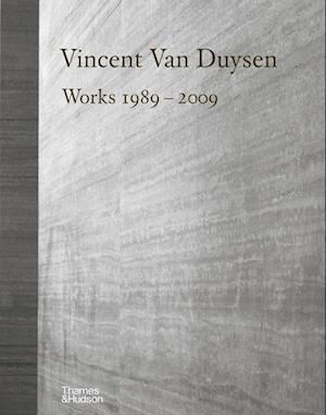 Vincent Van Duysen Works 1989–2009
