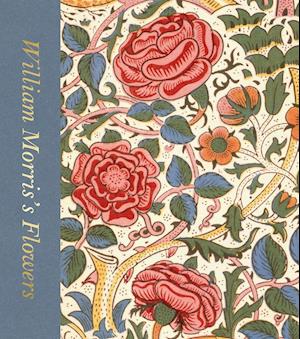 William Morris’s Flowers (Victoria and Albert Museum)