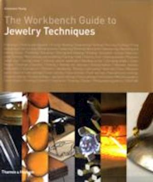 The Workbench Guide to Jewelry Techniques