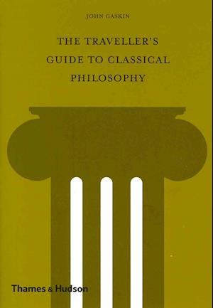 The Traveller's Guide to Classical Philosophy