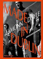 Eamonn Doyle: Made In Dublin
