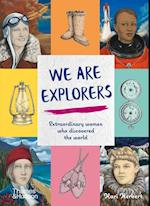 We Are Explorers