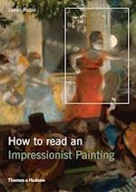 How to Read an Impressionist Painting