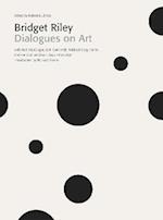 Bridget Riley: Dialogues on Art