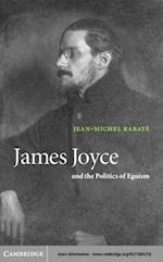 James Joyce and the Politics of Egoism