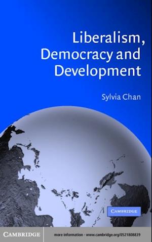 Liberalism, Democracy and Development