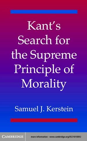 Kant's Search for the Supreme Principle of Morality