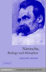 Nietzsche, Biology and Metaphor