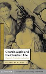 Church, World and the Christian Life