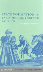 State Formation in Early Modern England, c.1550–1700