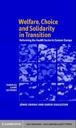 Welfare, Choice and Solidarity in Transition