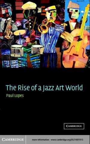 Rise of a Jazz Art World