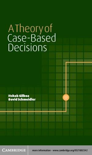 Theory of Case-Based Decisions