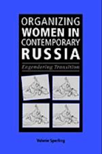 Organizing Women in Contemporary Russia