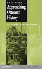 Approaching Ottoman History