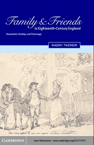 Family and Friends in Eighteenth-Century England