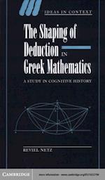 Shaping of Deduction in Greek Mathematics