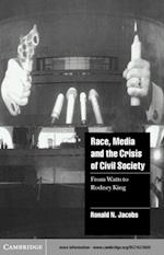 Race, Media, and the Crisis of Civil Society