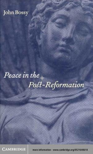 Peace in the Post-Reformation