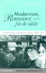 Modernism, Romance and the Fin de Siecle