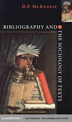 Bibliography and the Sociology of Texts