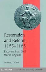 Restoration and Reform, 1153-1165